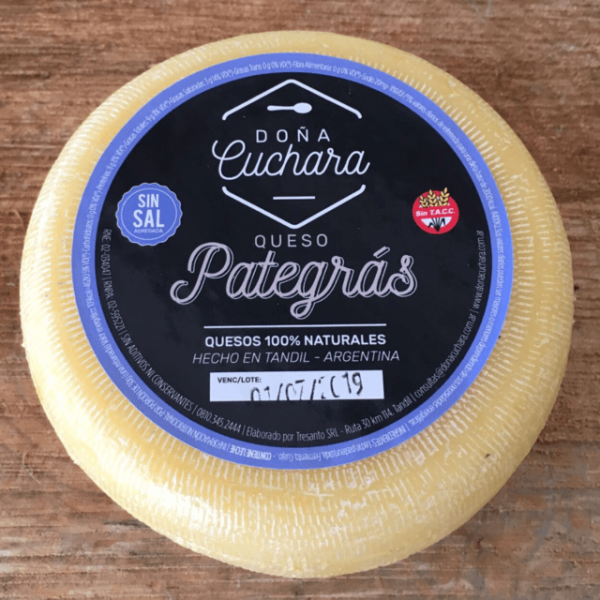 Queso pategrás  ""Doña Cuchara "SIN SAL/ Horma x 550/600 gr